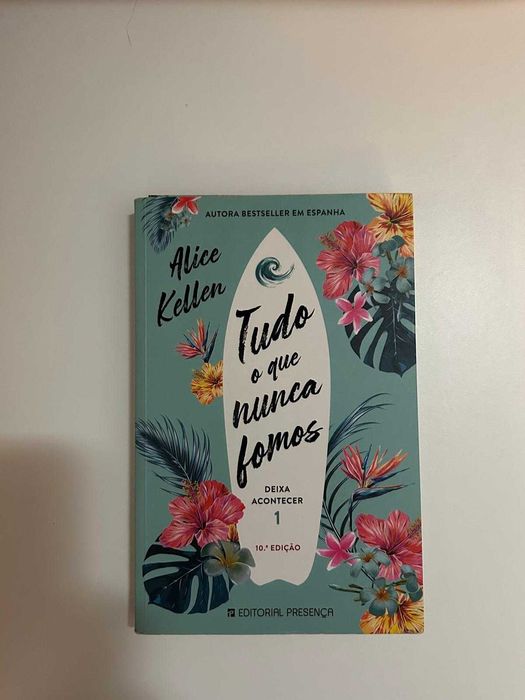 Livro "Tudo o Que Nunca Fomos" - Alice Kellen