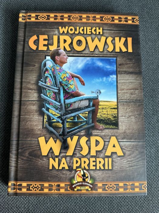 Książka Wojciech Cejrowski Wyspa na Prerii z autografem