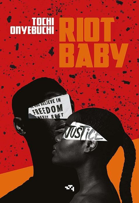 Riot Baby  Tochi Onyebuchi