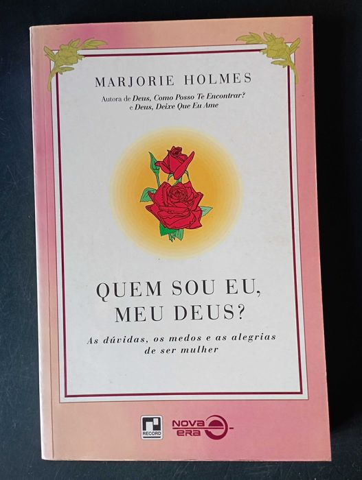 Quem sou eu, Meu Deus? Marjorie Holmes