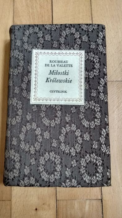 Rousseau De La Valette Miłostki Królewskie  1971