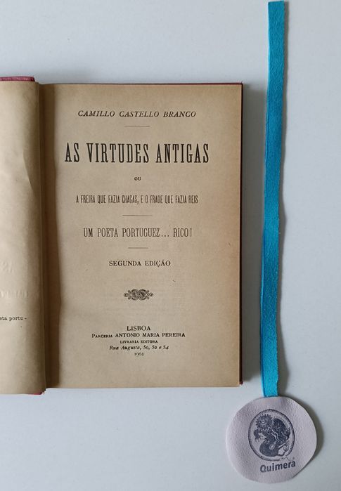 As virtudes antigas, Camilo Castelo Branco