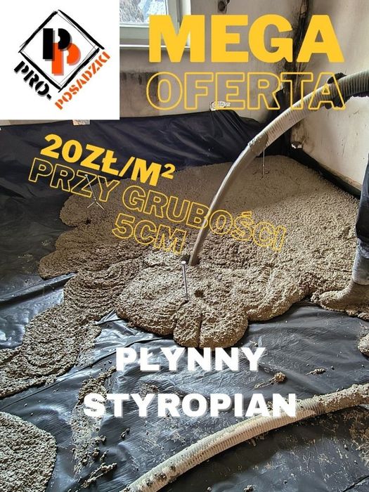 Posadzki / Wylewki Anhydrytowe / Płynny styropian / Styrobeton / Podkład Izolacyjny