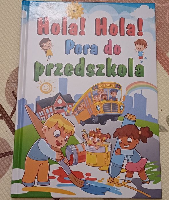 Hola! Hola! Pora do przedszkola