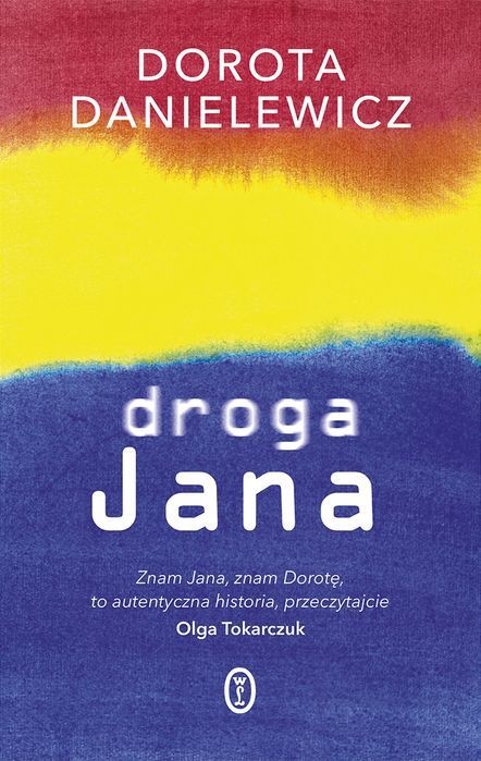 Droga Jana Wydawnictwo Literackie