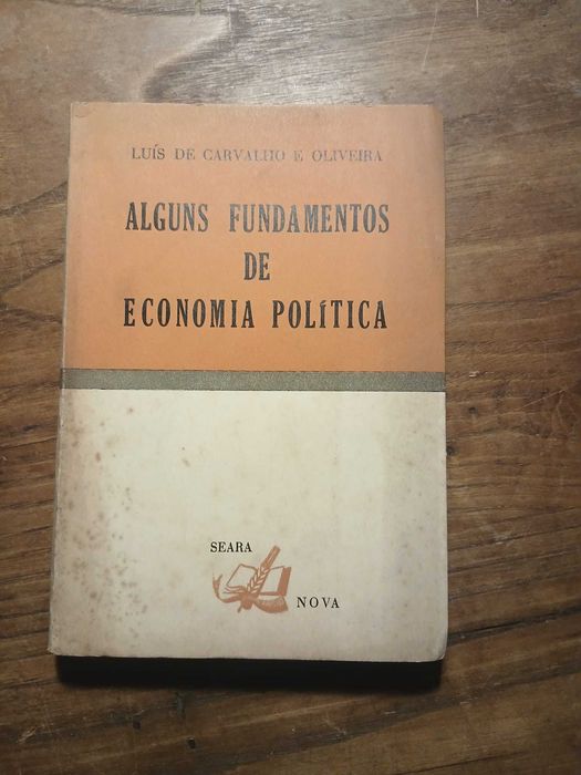 Luís de Carvalho e Oliveira, Alguns Fundamentos de Economia Política