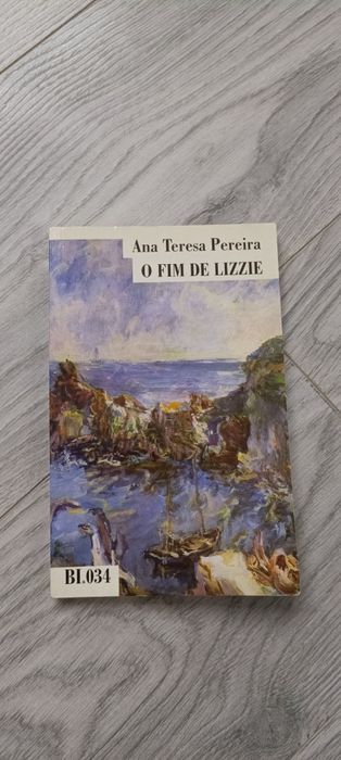 Ana Teresa Pereira - O Fim de Lizzie
