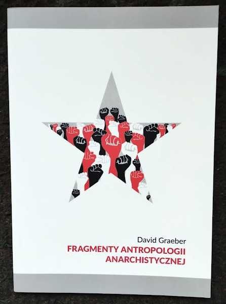 Fragmenty antropologii anarchistycznej - David Graeber
