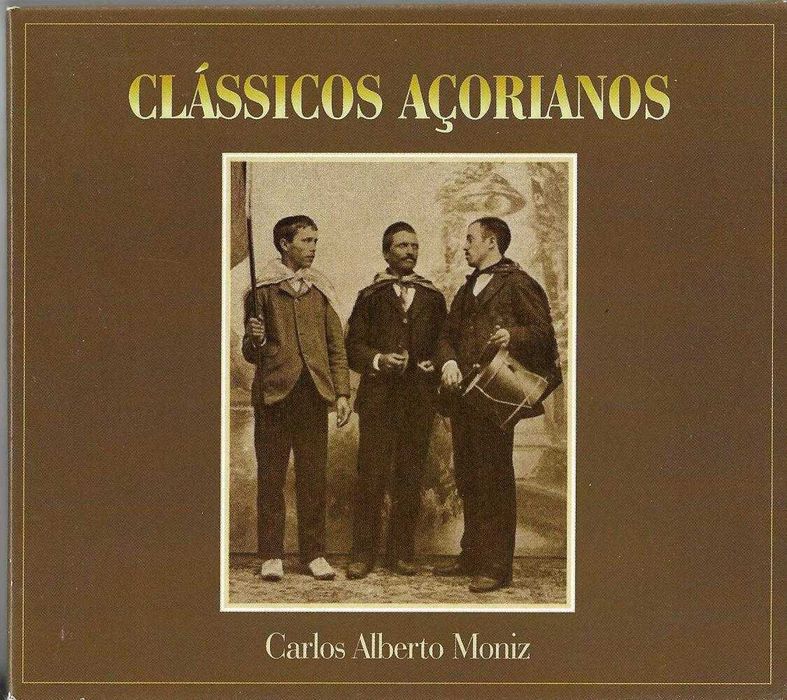 Carlos Alberto Moniz - Clássicos Açorianos