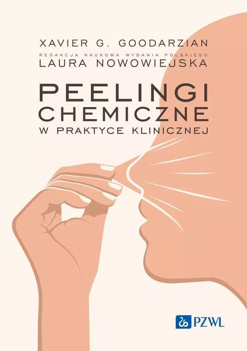 Peelingi chemiczne w praktyce klinicznej. PZWL