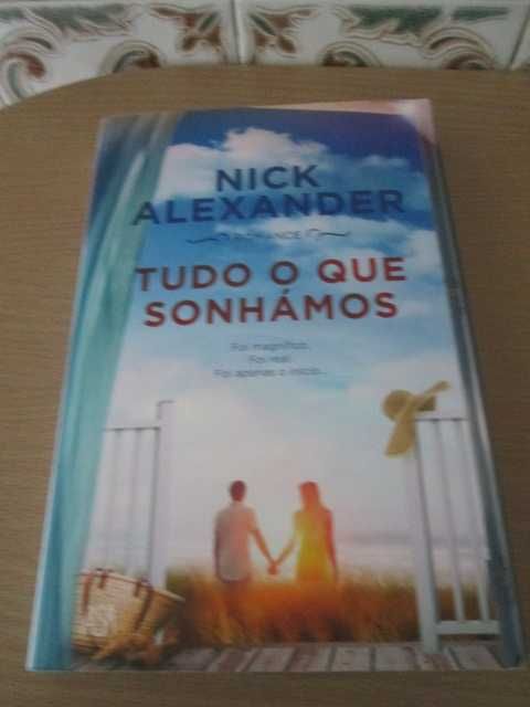Tudo o que Sonhámos de Nick Alexander (Oferta portes)