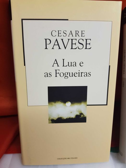 Cesare Pavese- A Lua e as Fogueiras