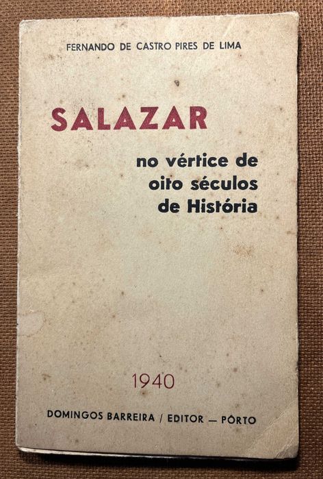 Salazar no vértice de oito séculos de História - Fernando CastroP Lima