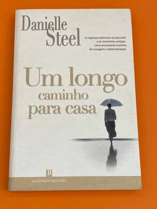 Um longo caminho para casa - Danielle Steel