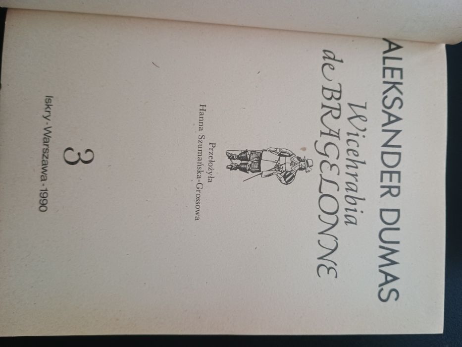 Na prezent -książka,, Wicehrabia de Bragelone " A.Dums, wyd.1990 rok.