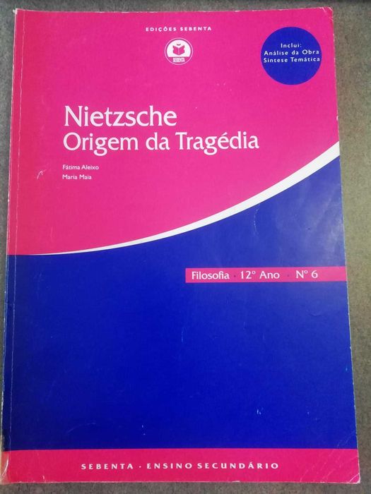 Sebenta - Análise de Obra - Origem da Tragédia de Nietzsche