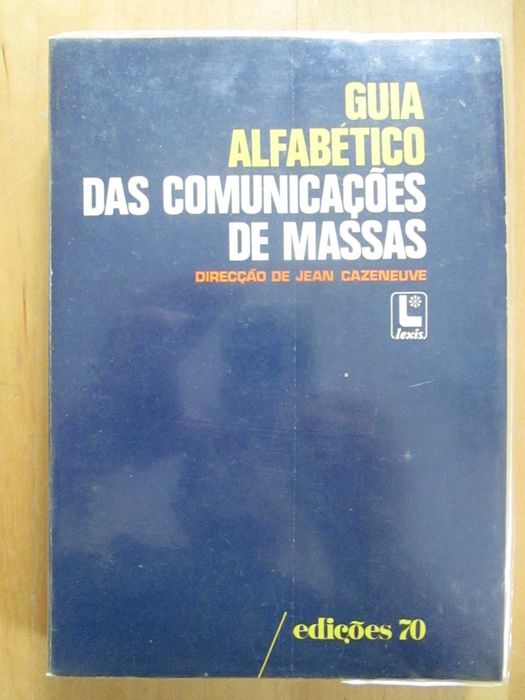Guia Alfabético das Comunicações de Massas, de Jean Cazeneuve