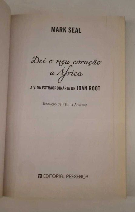 Dei o meu coração a África - Mark Seal