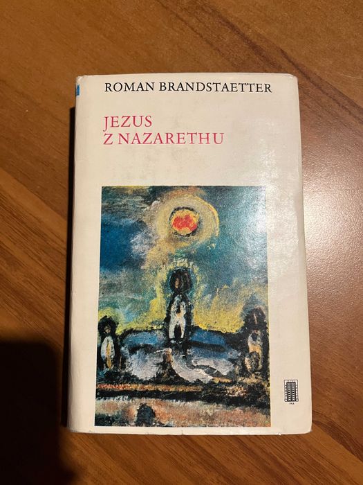 Jezus z Nazaretu ; R. Brandstaetter