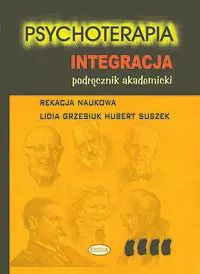 Psychoterapia. Integracja. Eneteia. Nowy Produkt