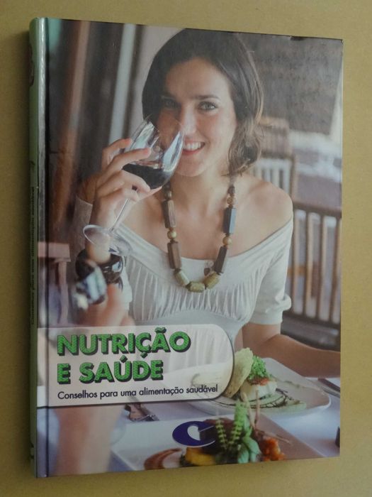 Nutrição e Saúde - Conselhos Para Uma Alimentação Saudável