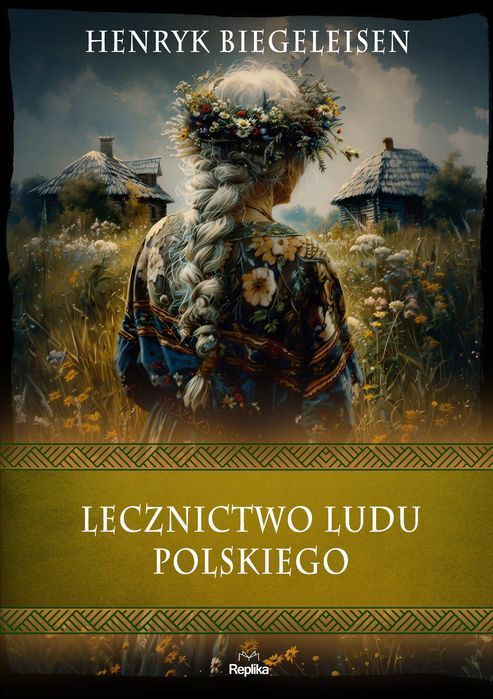 Lecznictwo ludu polskiego. Replika