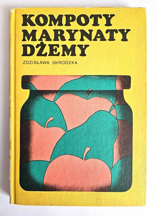 Kompoty, marynaty, dżemy - Skrodzka