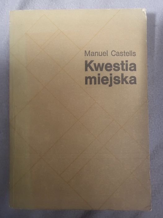 Manuel Castells, Kwestia miejska. Stan bardzo dobry