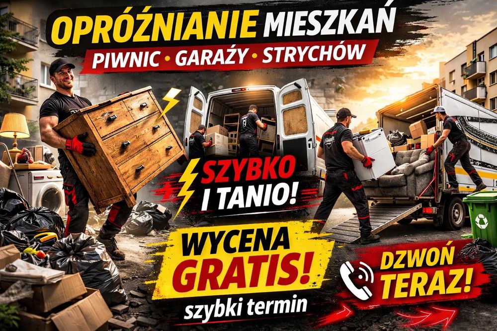 Opróżnianie mieszkań, piwnic, domów. Demontaż i wywóz mebli, odpadów. Przeprowadzki