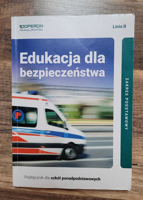 Edukacja dla bezpieczeństwa Podręcznik Zakres podstawowy Operon