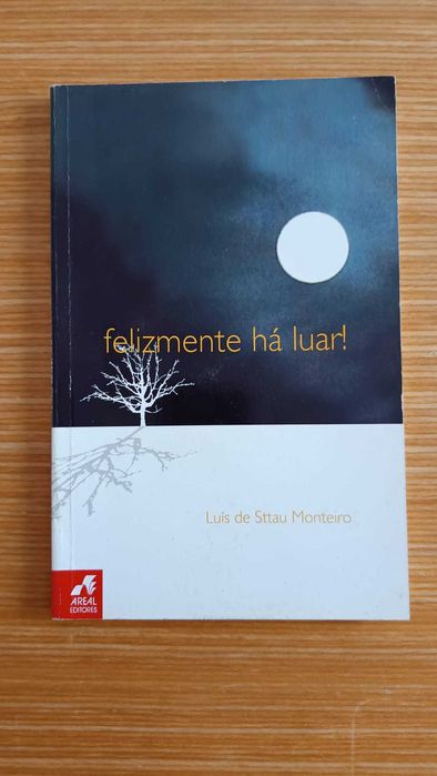 Felizmente há  Luar