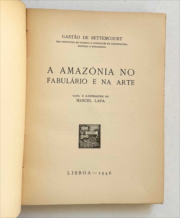 1946, Gastão de Bettencourt, A Amazónia no Fabulário e na Arte.