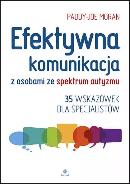 Efektywna komunikacja z osobami ze spektrum autyzmu. Harmonia