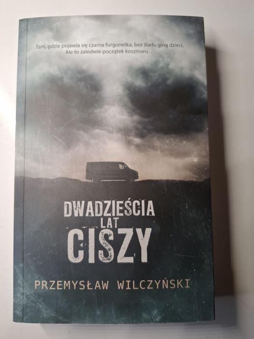 P. WILCZYŃSKI Dwadzieścia lat ciszy