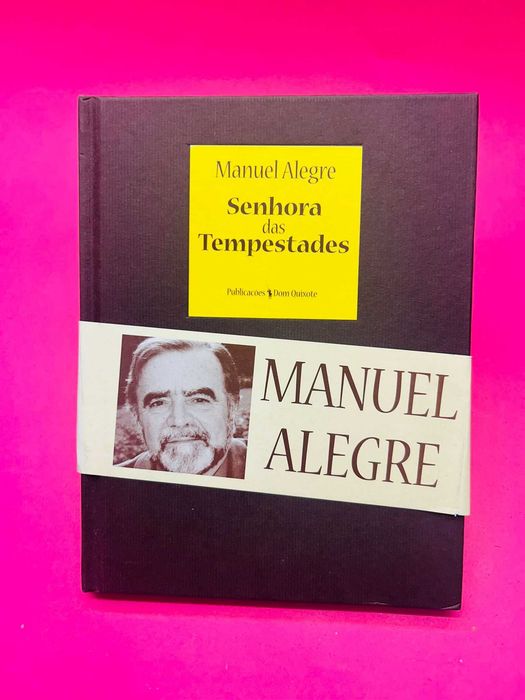 Senhora das Tempestades - Manuel Alegre