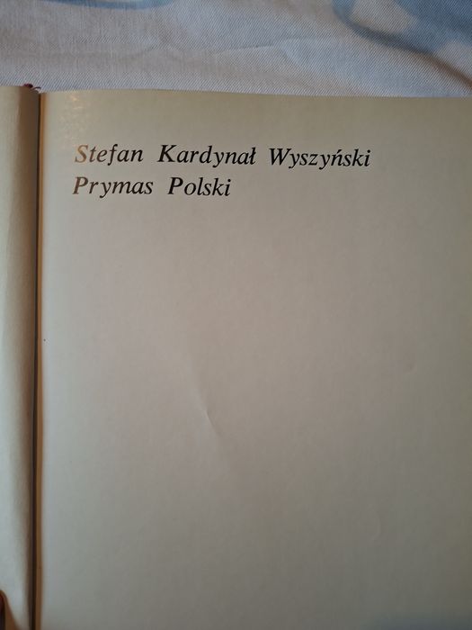 Album Stefan Kardynał Wyszyński Prymas Polski 1986