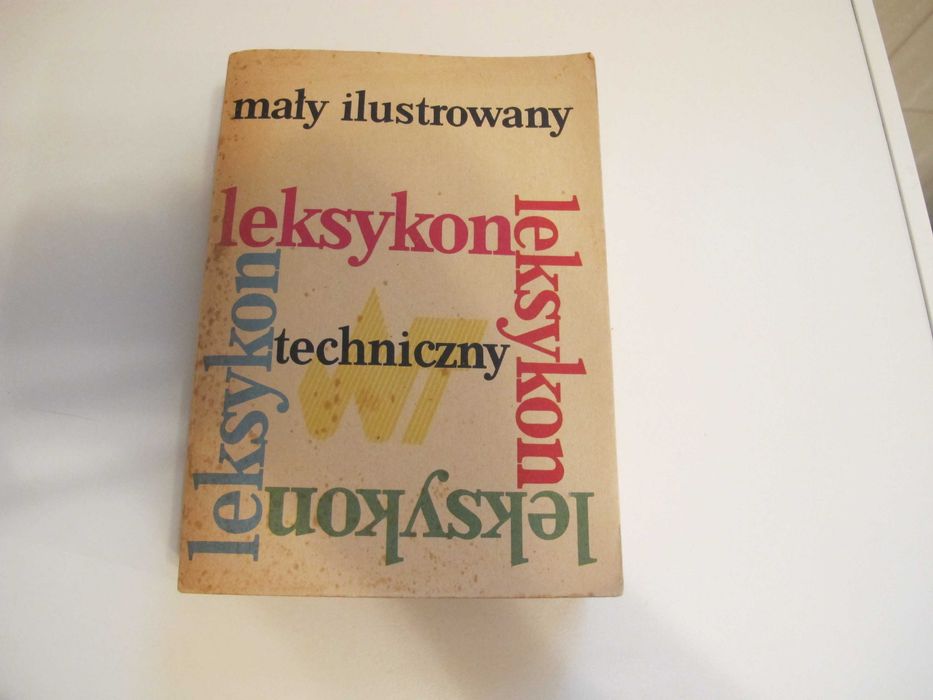 Leksykon techniczny  Warszawa 1982