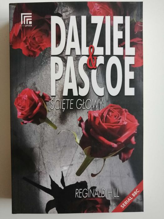 Dalziel & Pascoe: Ścięte Głowy (Reginald Hill)