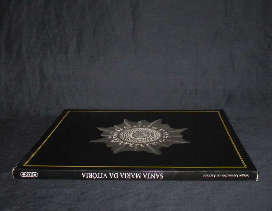 Livro Santa Maria da Vitória Batalha Sérgio Guimarães de Andrade