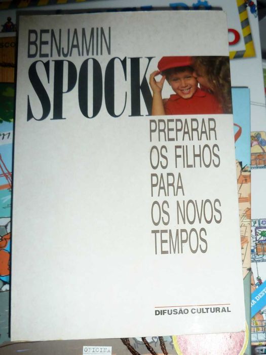 Preparar os Filhos para os Novos Tempos de Benjamin Spock