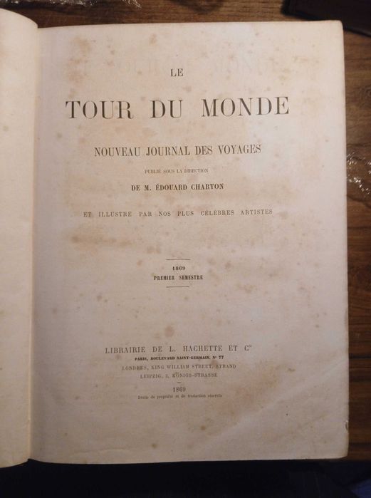 Revista Le Tour du Monde (3 VOLS, 1869, 1869, e 1872)