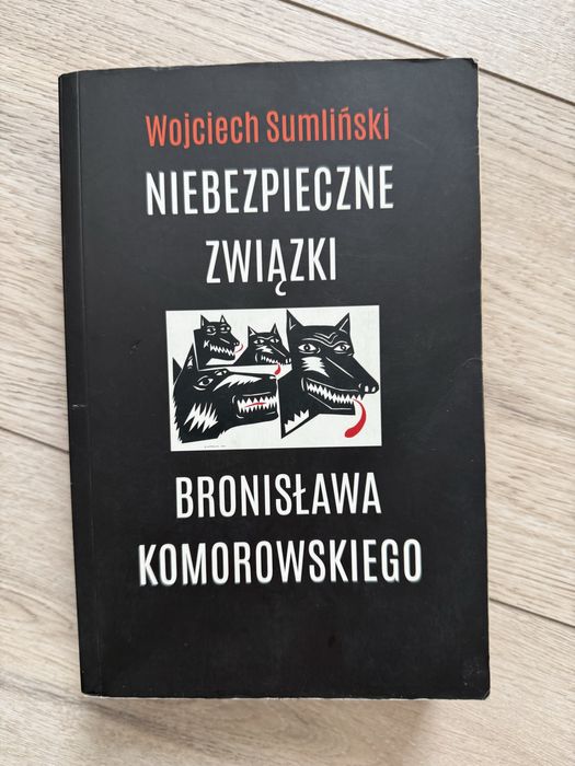 Niebezpieczne zwiazki Bronisława Komorowskiego - Wojciech Sumliński