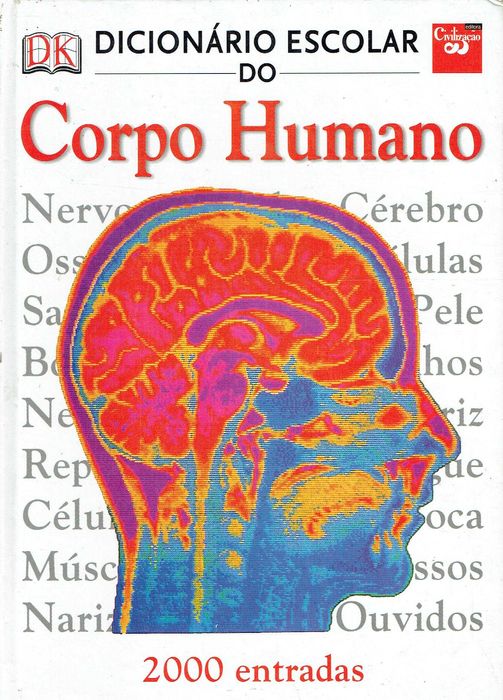 7898

Dicionário Escolar do Corpo Humano
de David Burnie