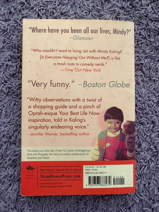 Is Everyone Hanging Out Wihtout Me? (And Other Concerns) -Mindy Kaling