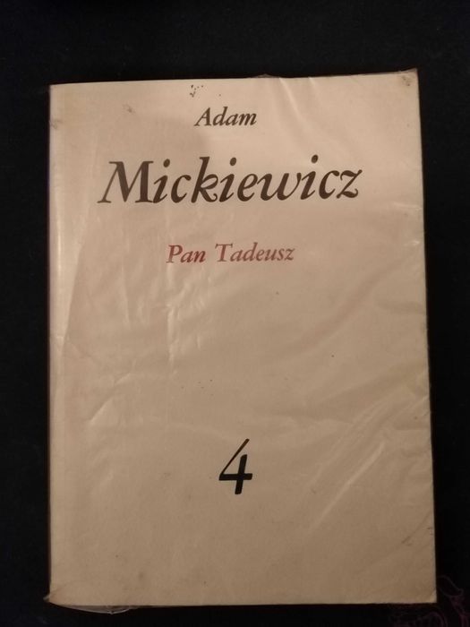 Adam Mickiewicz - Pan Tadeusz