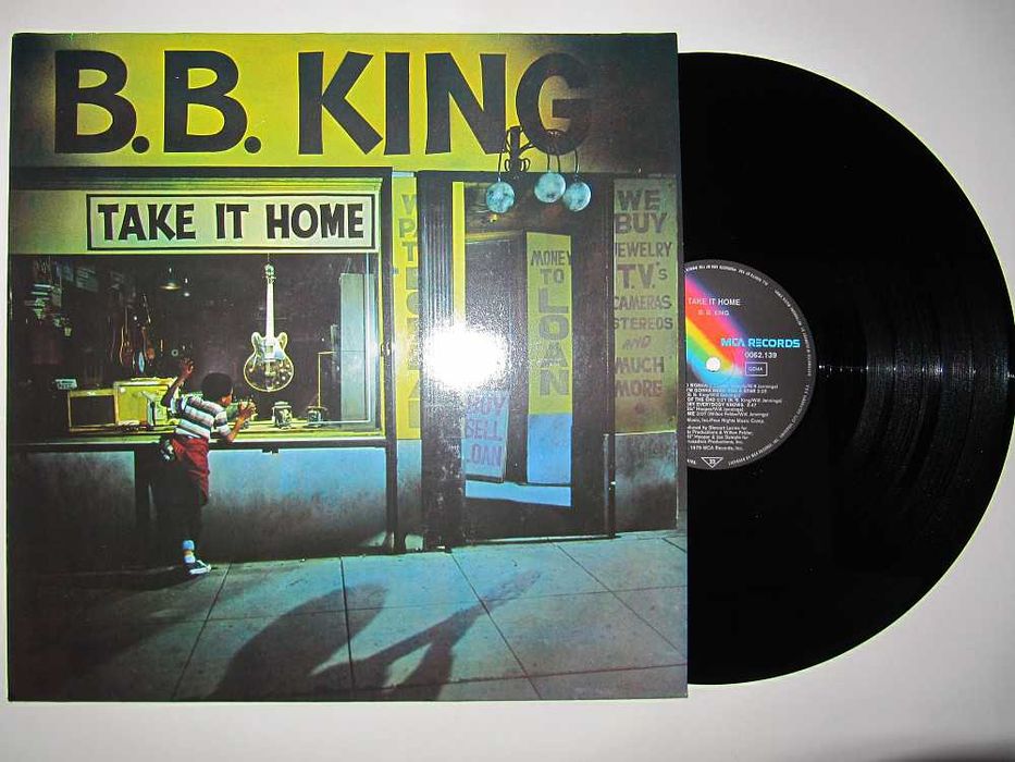 B.B. King – Take It Home - 1979 - Платівка *ОРИГІНАЛ (NM/NM)