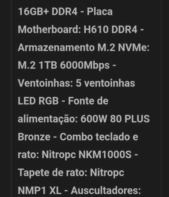 Vendo pc gamer completo, comprei em janeiro de 2026 está como novo sem nenhuma avaria!!! Deixei as fotos dele e suas características.  Ótimo pc.