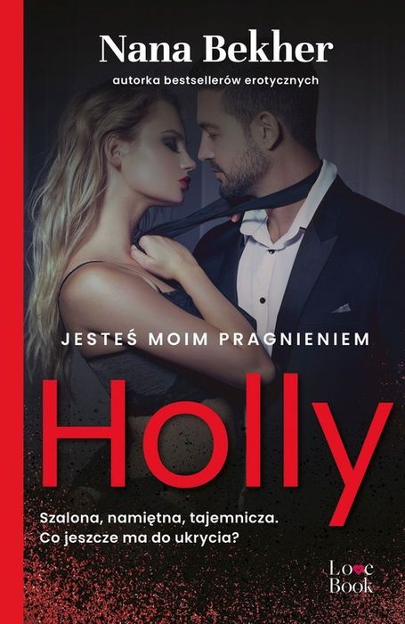 Jesteś Moim Pragnieniem Holly