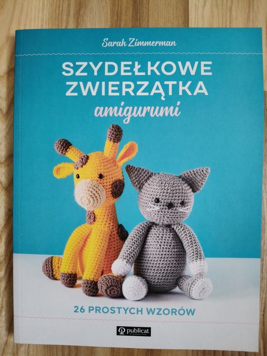 Szydełkowe zwierzątka amigurumi