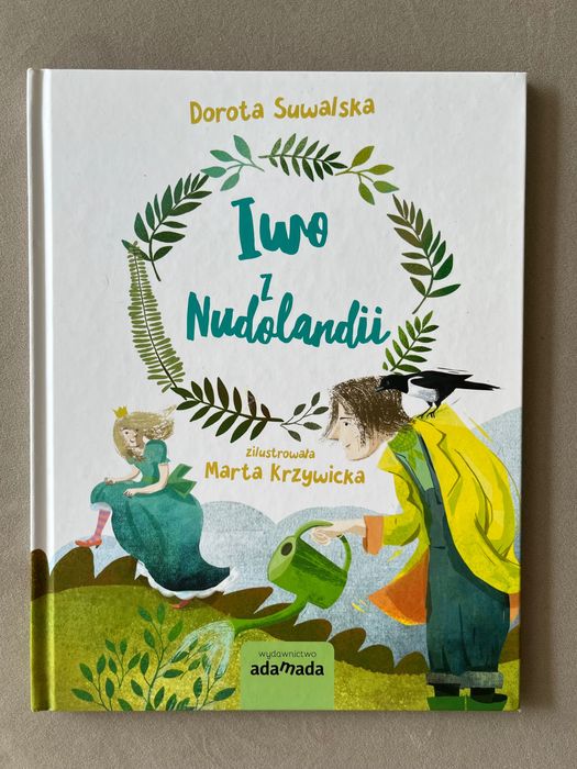 Dorota Suwalska Iwo z Nudolandii